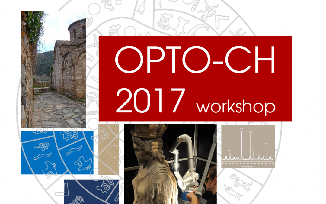 OPTO-CH 2017 – Laser technologies in Cultural Heritage analysis, diagnostics and conservation